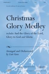 Christmas Glory Medley (Choral Anthem SATB)