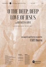 O the Deep Deep Love of Jesus (Choral Anthem SATB)