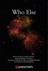 Who Else (Choral/SATB)
