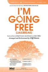 I’m Going Free (Jailbreak) (Choral Anthem SATB)