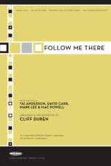 Follow Me There (Choral Anthem SATB)
