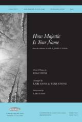 How Majestic Is Your Name (Choral Anthem SATB)