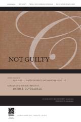 Not Guilty (Choral Anthem SATB)