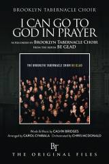 I Can Go To God In Prayer (Choral Anthem SATB)