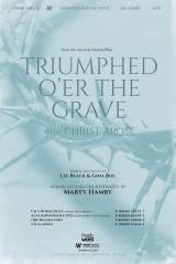 Triumphed O'er The Grave (with Christ Arose) (Choral Anthem SATB)