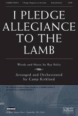 I Pledge Allegiance To The Lamb (Choral Anthem SATB)