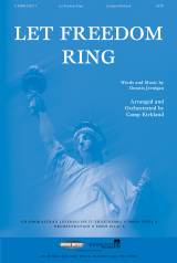 Let Freedom Ring (Choral Anthem SATB)