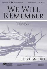 We Will Remember (Choral Anthem SATB)