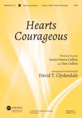 Hearts Courageous (Choral Anthem SATB)