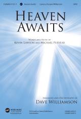 Heaven Awaits (Choral Anthem SATB)
