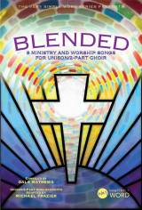 Blended (8 Song Choral Collection)