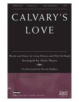 Calvary's Love (Choral Anthem SATB)