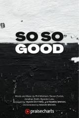 So So Good (Choral/SATB)