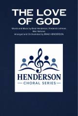 The Love Of God (Choral Anthem)