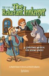 The Case Of The Reluctant Innkeeper (6 Song Choral Collection)