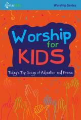 Worship For Kids (10 Song Choral Collection)