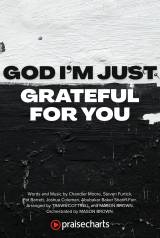 God I'm Just Grateful (Choral/SATB)