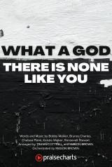 What A God / There Is None Like You (Choral/SATB)