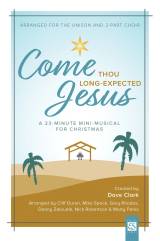 Come Thou Long Expected Jesus (5 Song Choral Collection)