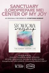 Sanctuary (with Center Of My Joy) (Choral Anthem SATB)