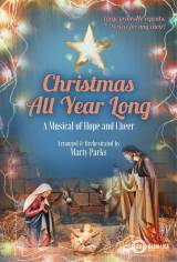 Christmas All Year Long (10 Song Choral Collection)