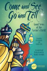 Come And See Go And Tell (11 Song Choral Collection)