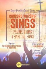 Concord Worship Sings (9 Song Choral Collection)