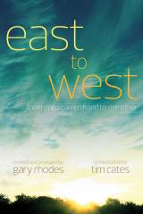 East To West (10 Song Choral Collection)