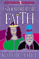 Esther-Ordinary Faith (17 Song Choral Collection)