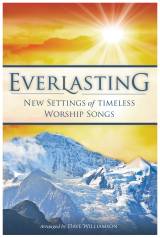 Everlasting (10 Song Choral Collection)
