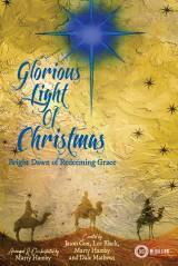 Glorious Light Of Christmas (9 Song Choral Collection)