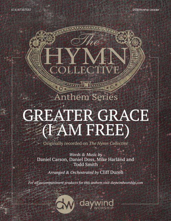 Greater Grace (I'm Free)