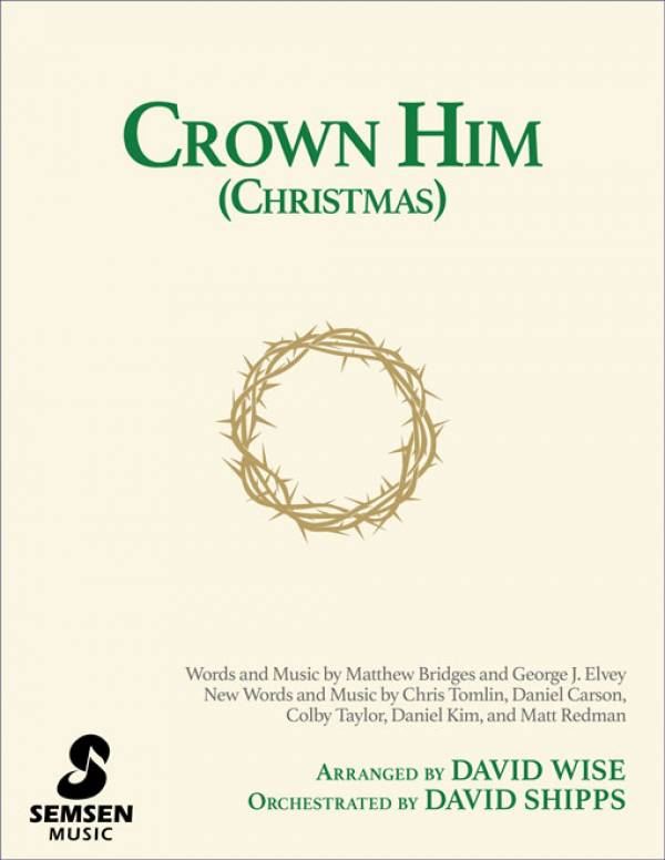 Crown Him (Christmas) (Choral Anthem SATB) Cello Sheet Music PDF