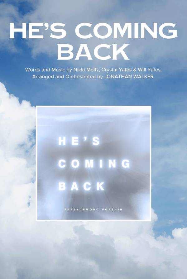 He's Coming Back
