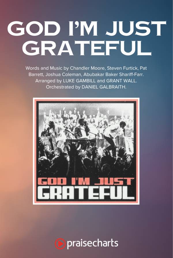 God I'm Just Grateful