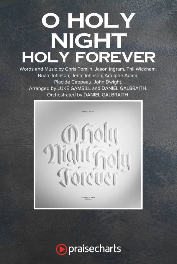 O Holy Night / Holy Forever