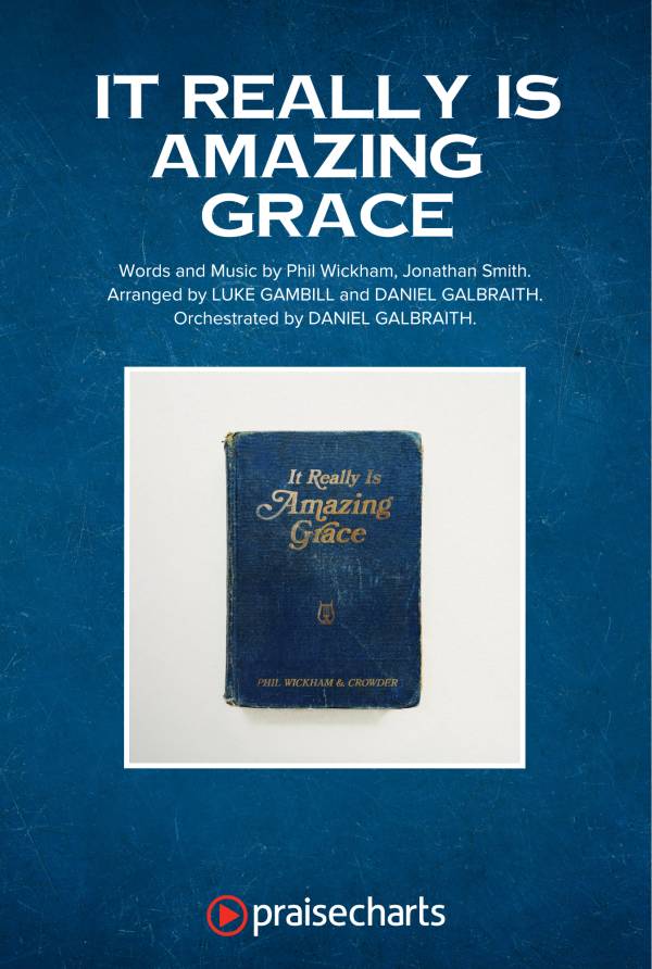It Really Is Amazing Grace