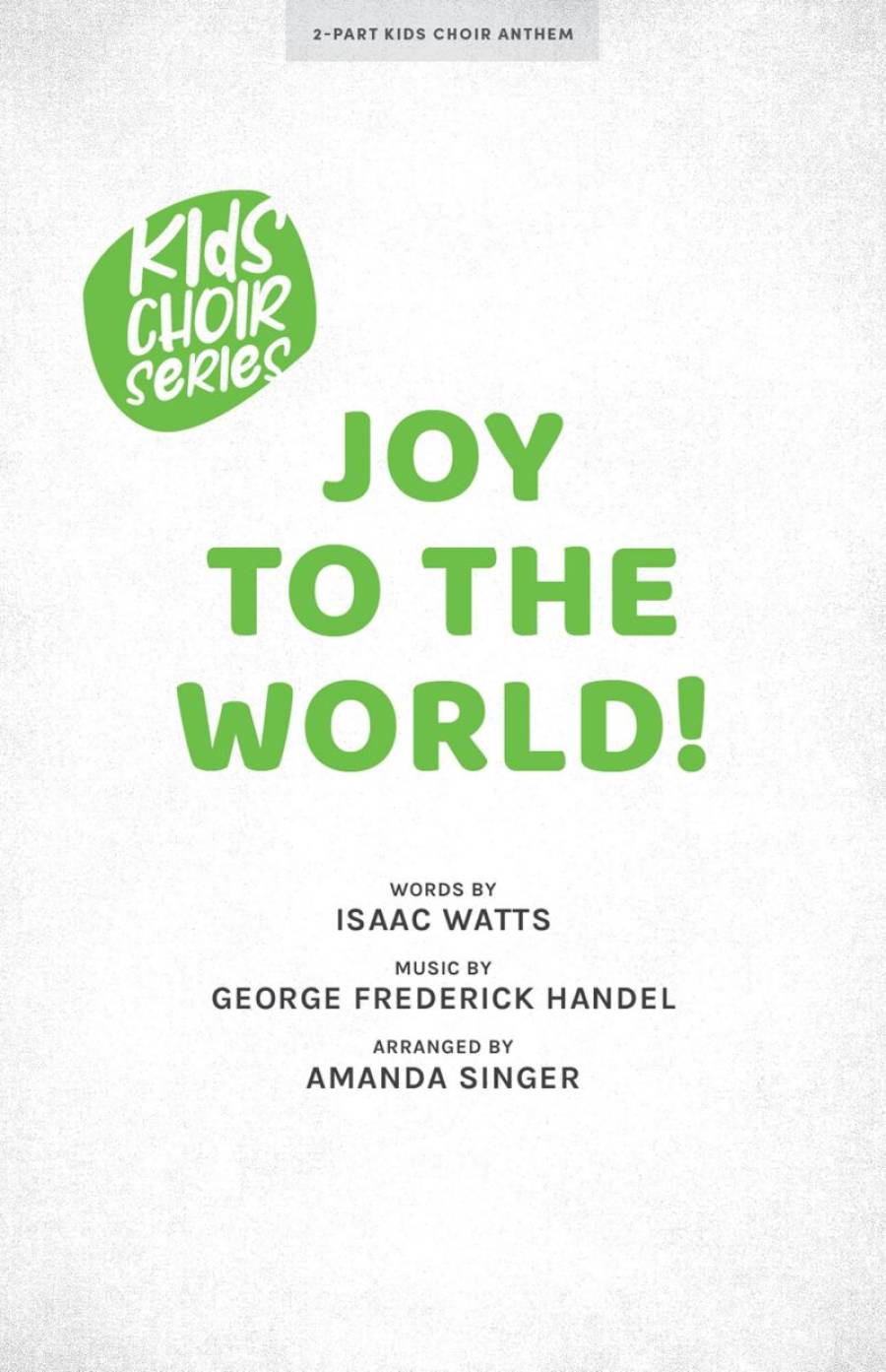 Joy To The World (Kids) Sheet Music PDF (Lifeway Choral