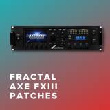 Fractal Axe-Fx III Patches for Top Christian Worship Songs