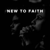 Worship Songs New to Faith