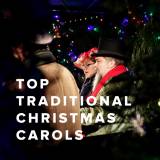 Top Traditional Christmas Carols