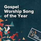 Gospel Worship Song of the Year Nominations (52nd Dove Awards)