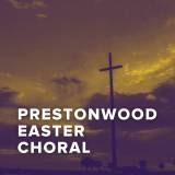 The Best Easter Songs of Prestonwood Choir