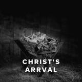 Worship Songs About Christ's Arrival