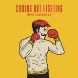 Rend Collective Coming Out Fighting Tour 2021
