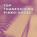 Top Thanksgiving Piano/Vocal