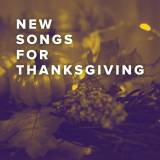 New Songs For Thanksgiving