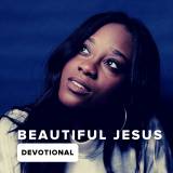 Beautiful Jesus Devotional