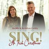 SING! An Irish Christmas - With Keith & Kristyn Getty