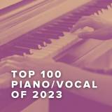Top 100 Piano/Vocal Sheets of 2023